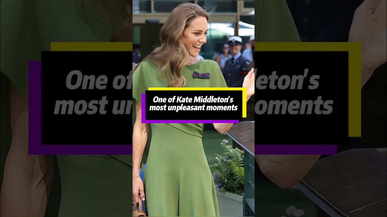 One of Kate Middleton's most unpleasant moments