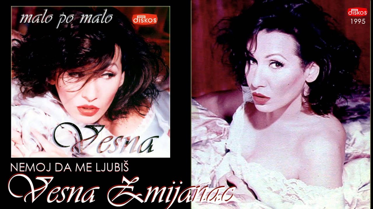 Vesna Zmijanac - Nemoj da me ljubis - (Audio 1995)