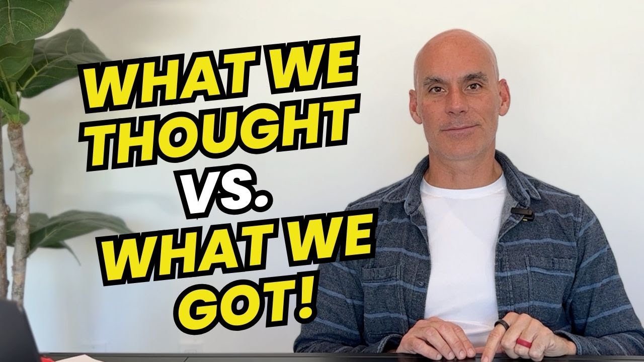 Real Estate Market Update: What We Thought vs. What We Got!