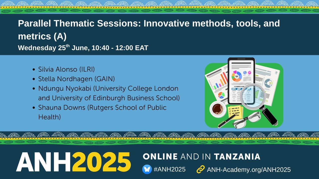 ANH2025 Thematic Session - Innovative methods, tools, and metrics A