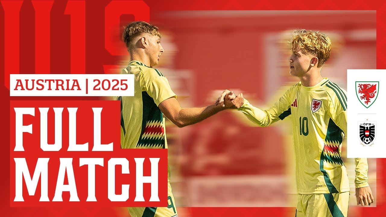 FULL MATCH REPLAY | Cymru v Austria | MU19 International Friendly | Colwyn Bay