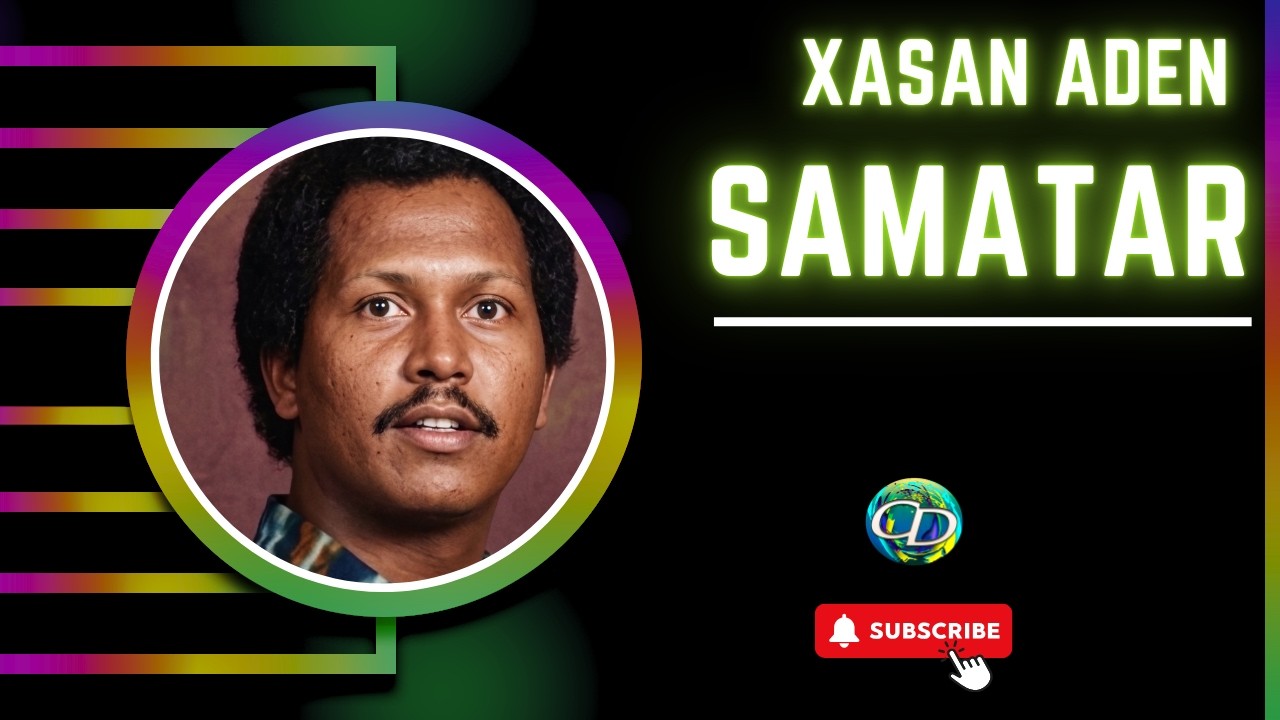 Xasan Aden Samatar | Heesta Sidaa Doonido Dabaylaha Xagaagii iyo Duufan ku Soo Kacay