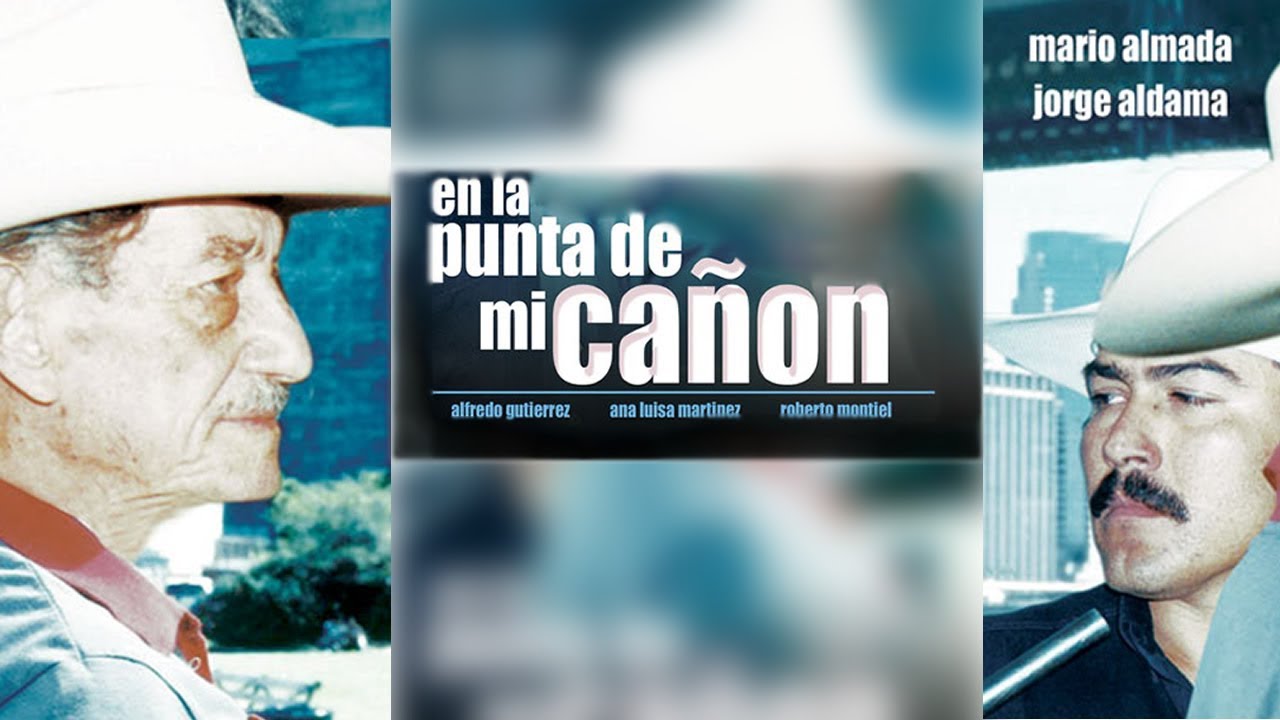 En La Punta De Mi Cañon (2005) | MOOVIMEX powered by Pongalo