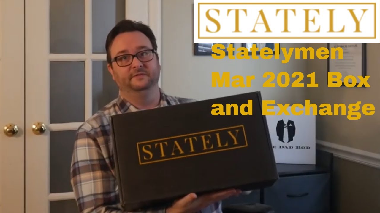 StatelyMen March 2021 Box & Exchange unboxing & review