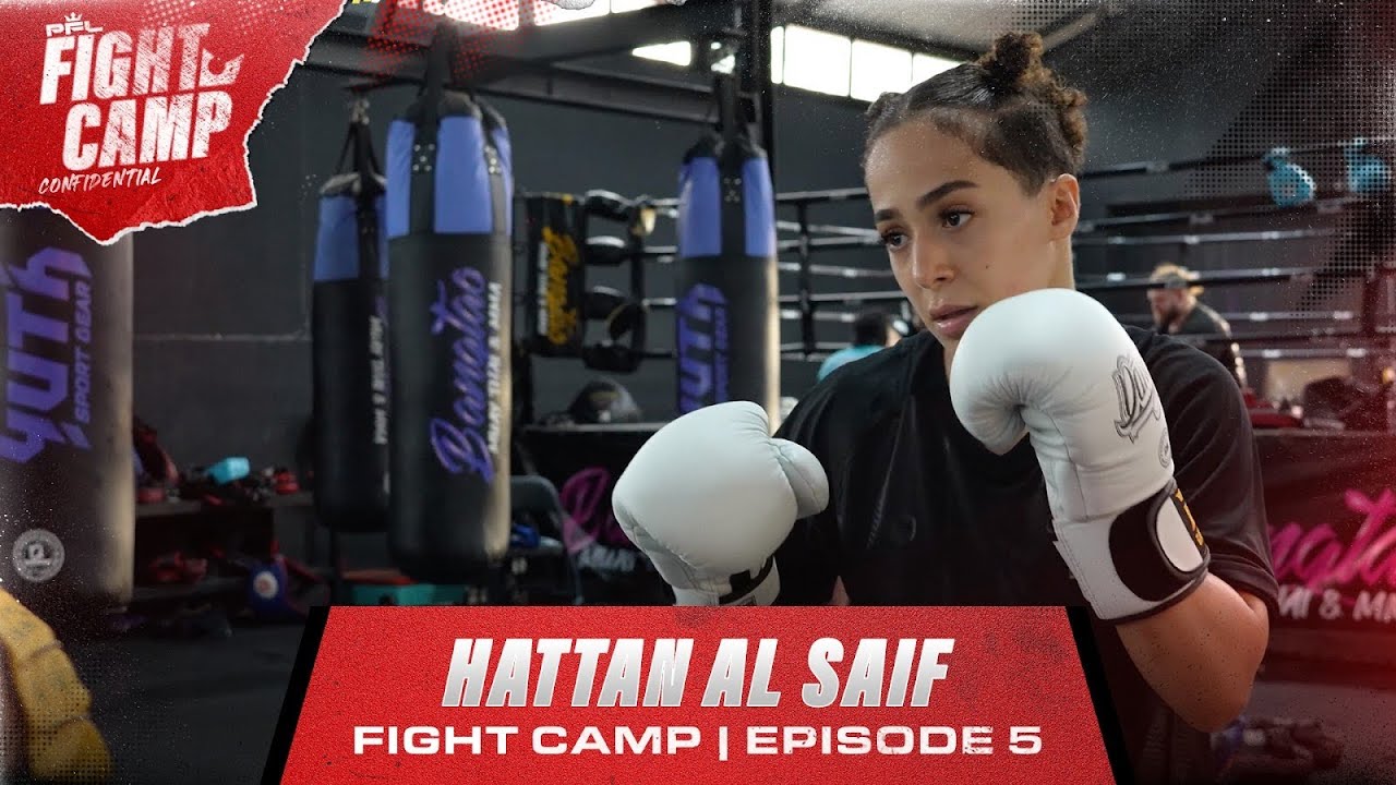 Episode 5 | Hattan Alsaif | Fight Camp
