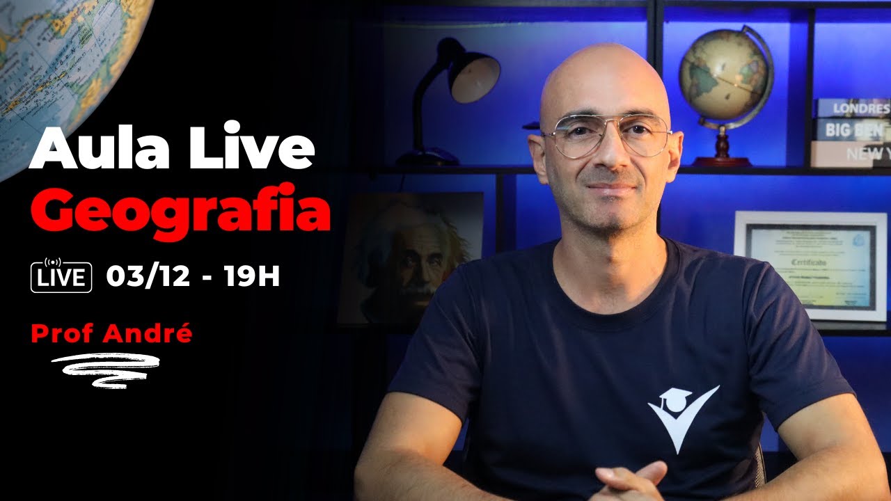 Supletivo – Aula Live - Geografia - Professor André