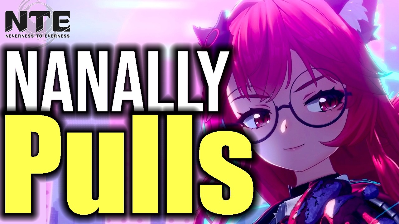 This Game Surprised Me!- Nanally Pulls - Neverness To Everness