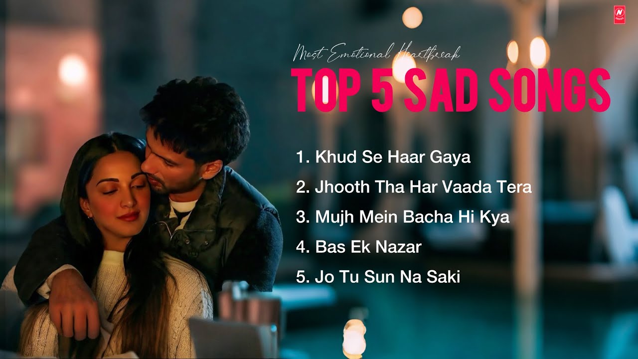 Top 5 Heartbreaking Hindi Sad Songs 2025 | Most Emotional Songs That Will Make You Cry