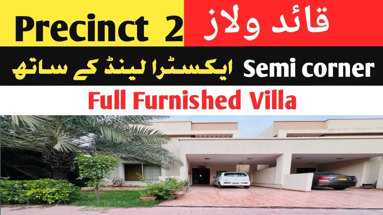 Precinct 2 | Quaid Villa | Semi corner Villa | 200 sq yards | Bahria town Karachi | Full Furnished |