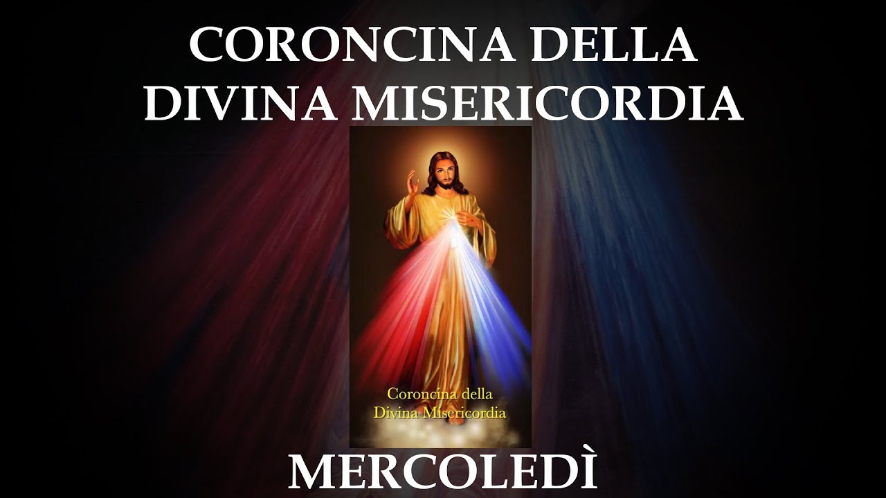 Coroncina della Divina Misericordia - mercoledì