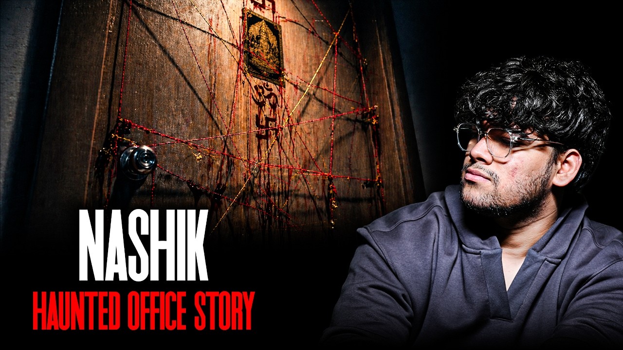 NASHIK HORROR STORY l HAUNTED OFFICE