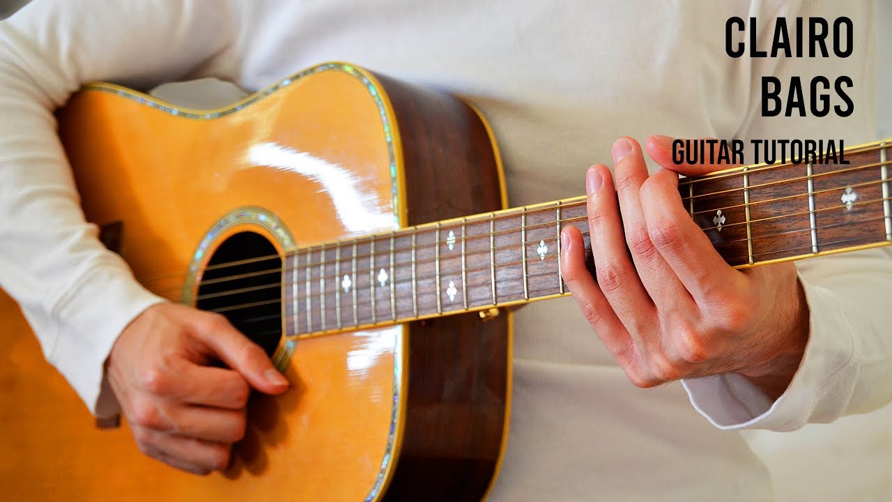 Clairo – Bags EASY Guitar Tutorial With Chords / Lyrics