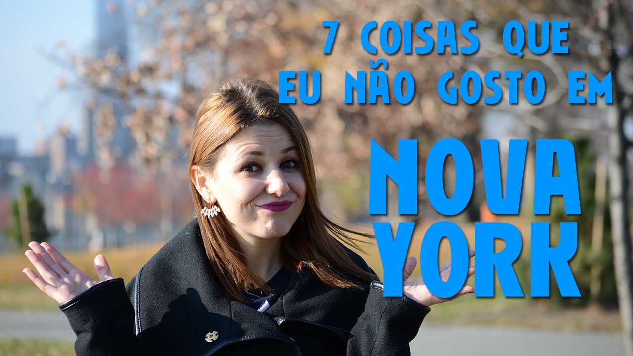 7 coisas que eu não gosto em Nova York