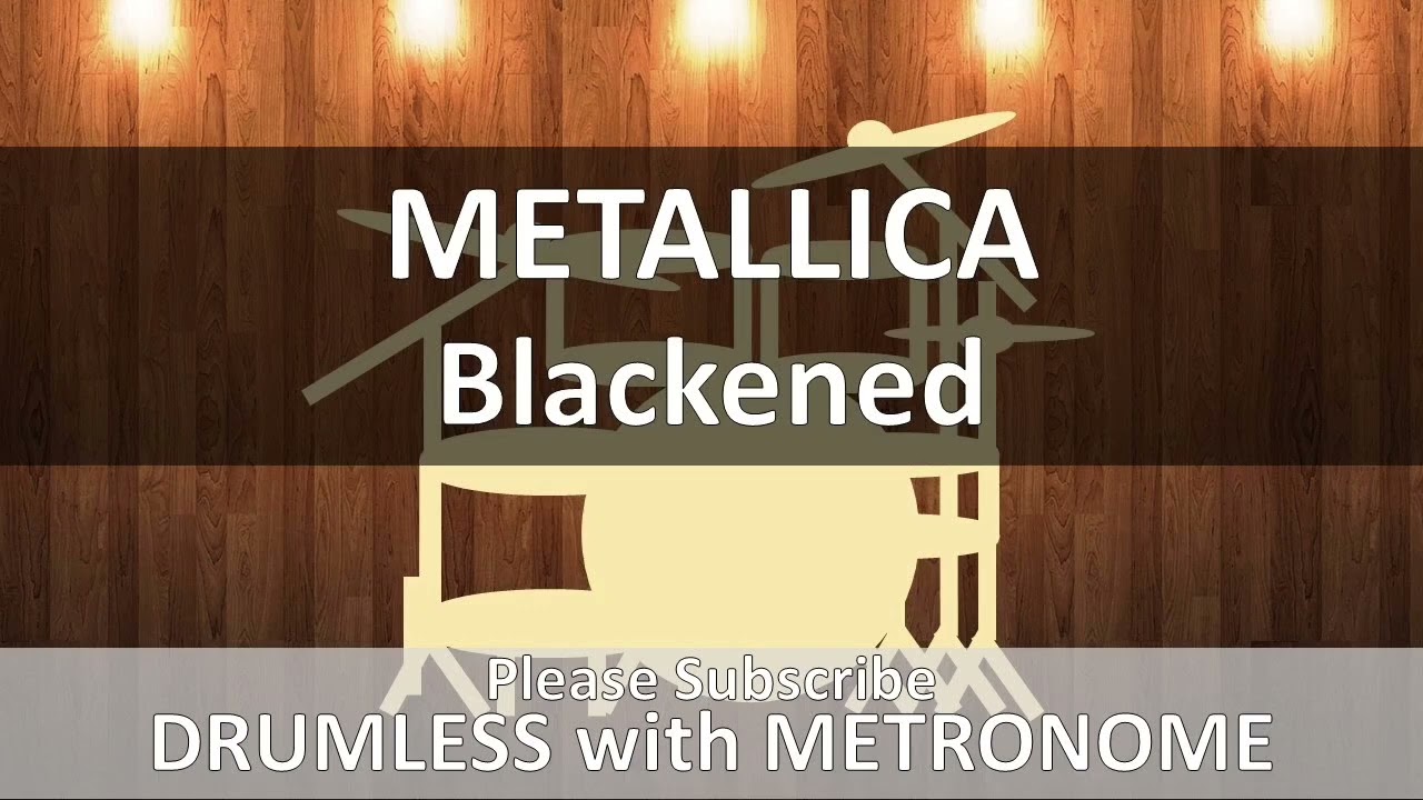 Metallica - Blackened (Drumless with Metronome)