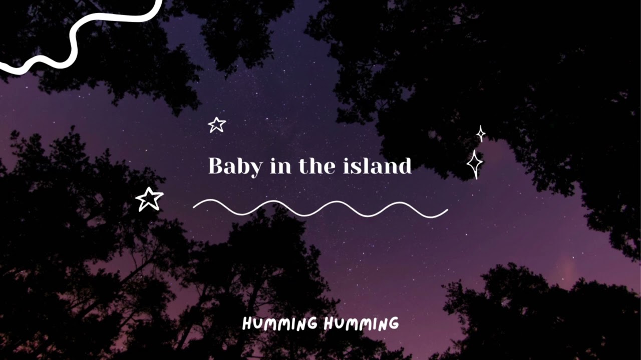 섬집아기 Baby in the island 허밍 자장가 / Hummimg Humming