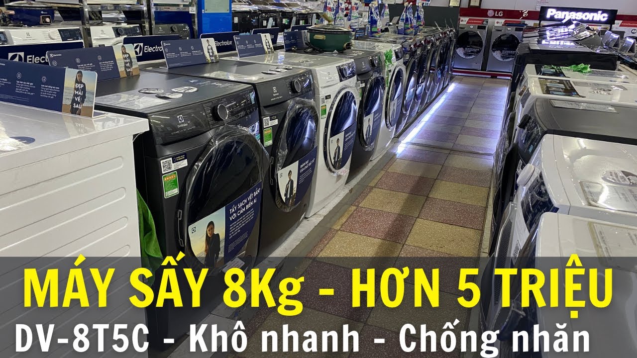 Máy sấy quần áo 8Kg giá hơn 5 Triệu - Lựa chọn kinh tế nhất
