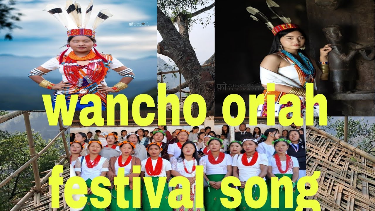 Wancho oriah festival wancho song 🎵 👌 🙏👉👍👍like and subscribe kijia my view viers and brother sister 