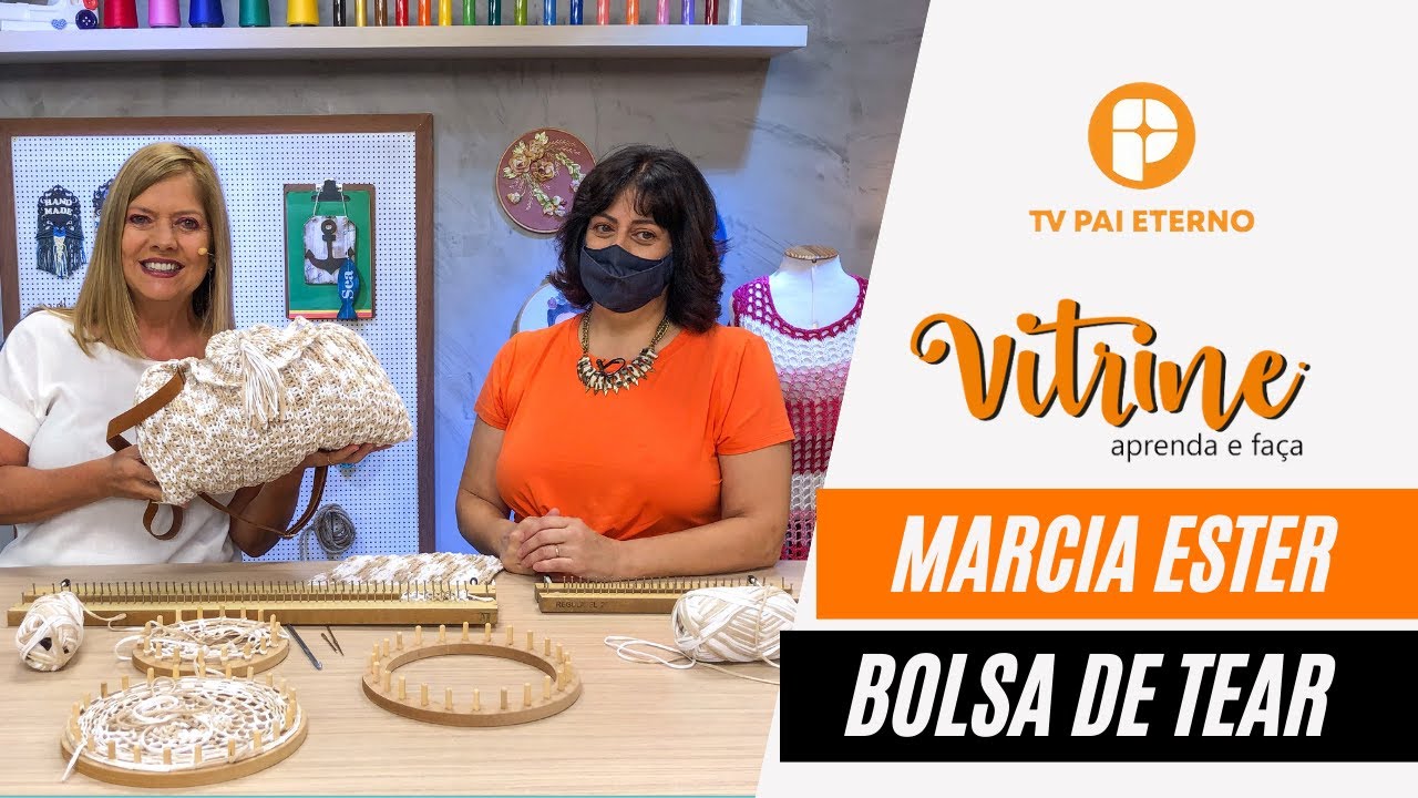 Vitrine Aprenda e Faça | Bolsa de Tear com Marcia Ester pt.02