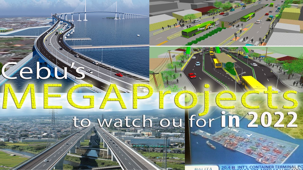 CEBU MEGAPROJECTS TO WATCH OUT FOR IN 2022!