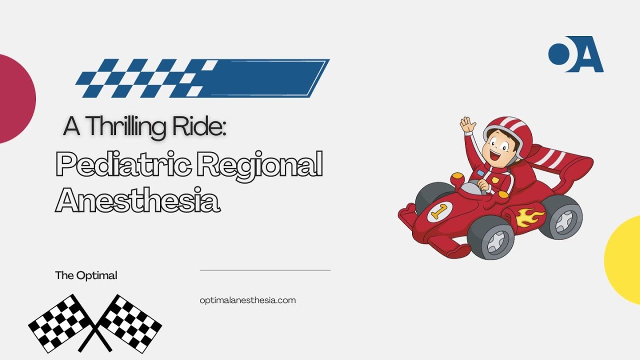 Pediatric Regional Anesthesia