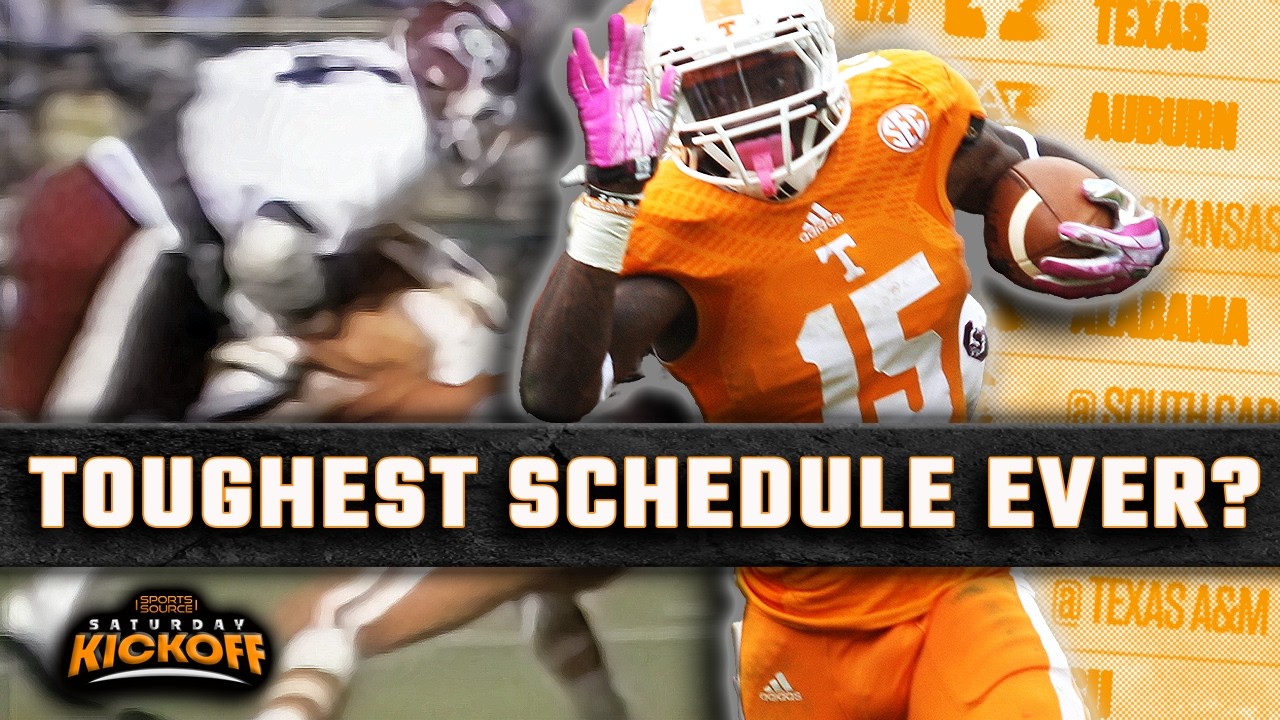 IS THIS THE VOLS' TOUGHEST SCHEDULE EVER? - SPORTS SOURCE SATURDAY KICKOFF FULL SHOW