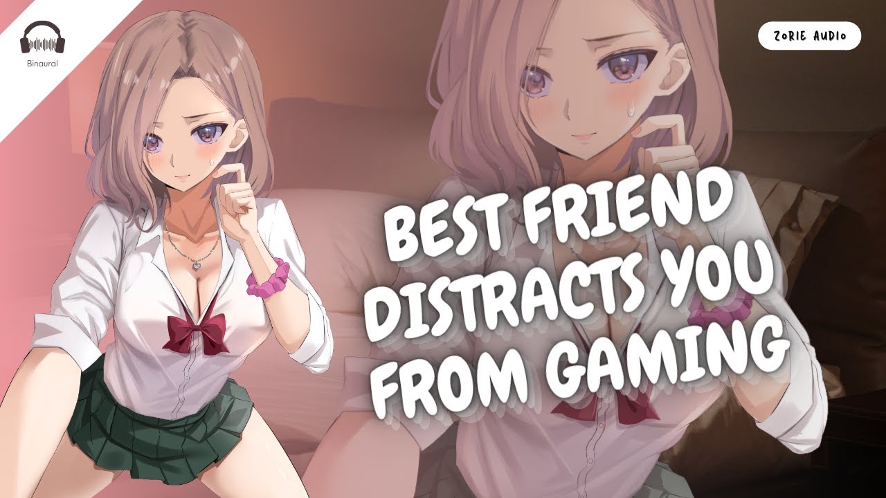 [ EN ASMR ] Best friend distracts you from gaming | Roleplay - F4A/F4M | Confess -  Friend to Lover