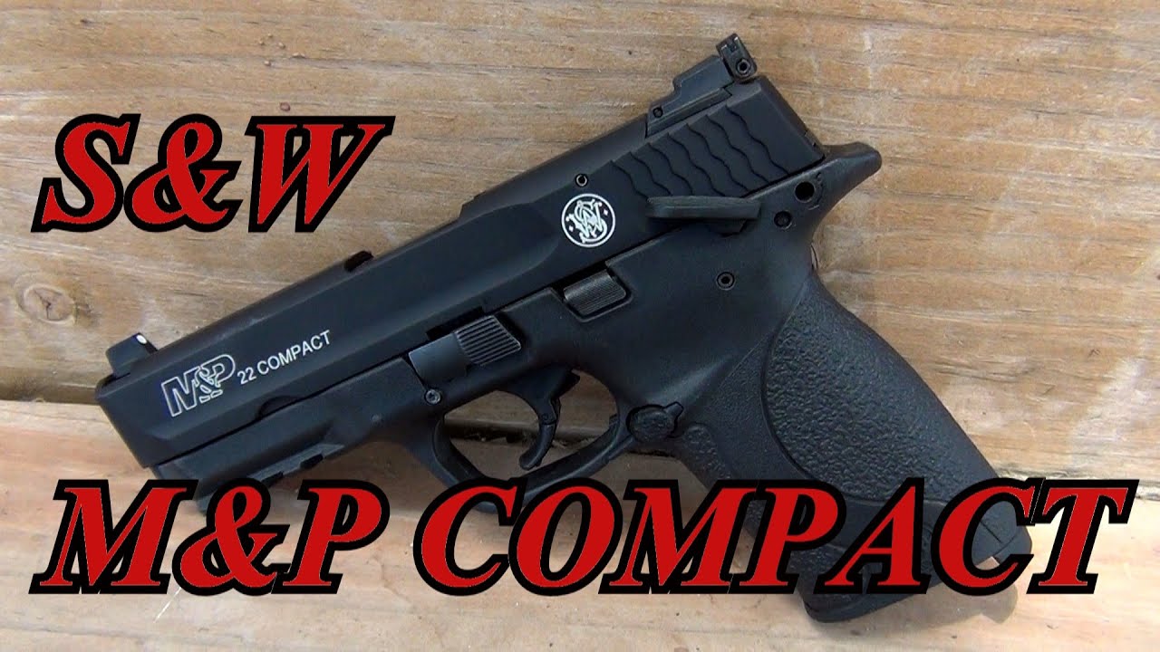 Smith and Wesson M&P 22 Compact Pistol Review
