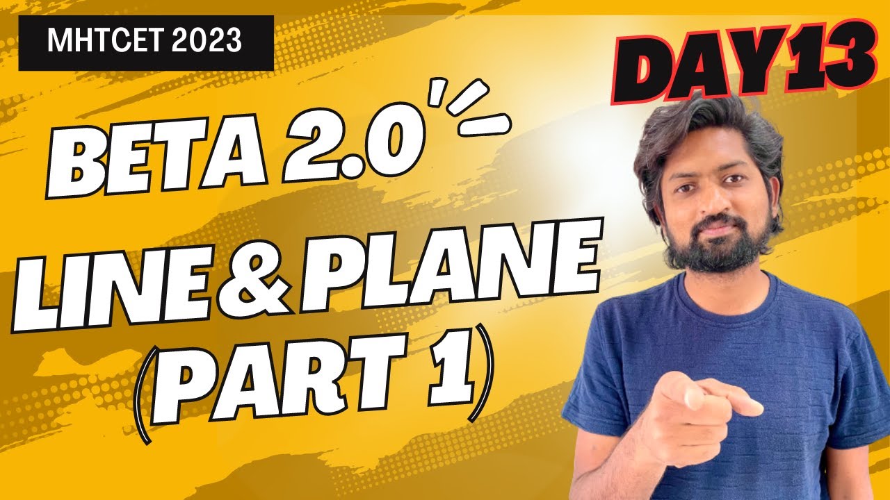 Line & Plane Part 1 | MHTCET 2023 | GanitAnk Beta 2.0 #mhtcet2023 #maharashtraboard #crashcourse