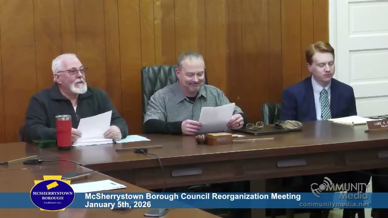 McSherrystown Borough Council Reorganization Meeting - 01/05/2026
