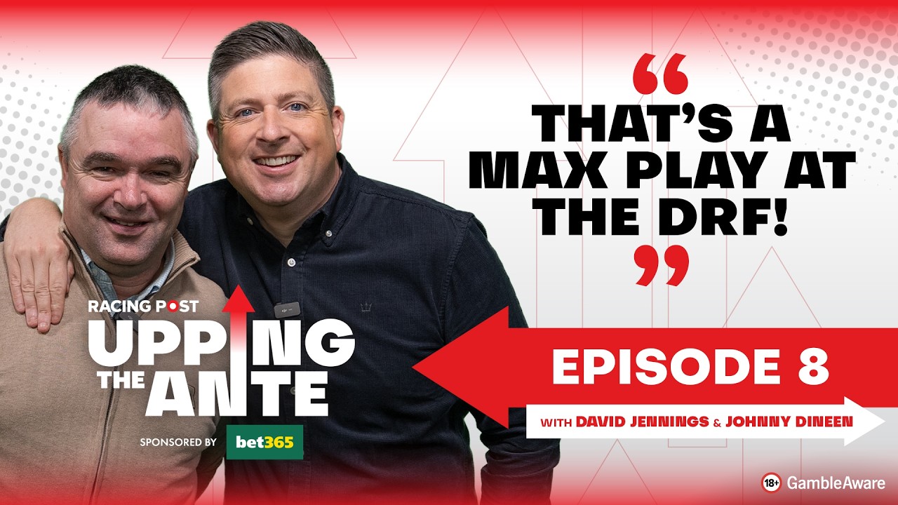 Upping The Ante | Episode 8 | Cheltenham Festival 2026 Ante-Post Tips