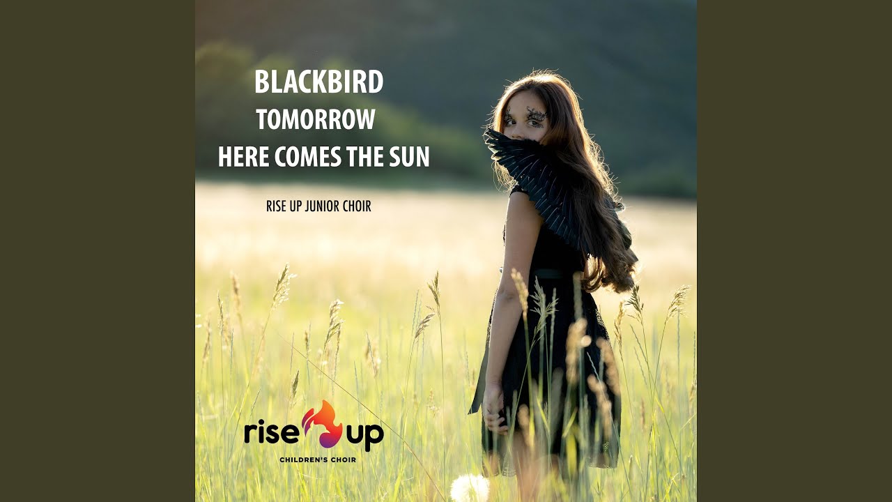 Blackbird / Tomorrow / Here Comes the Sun