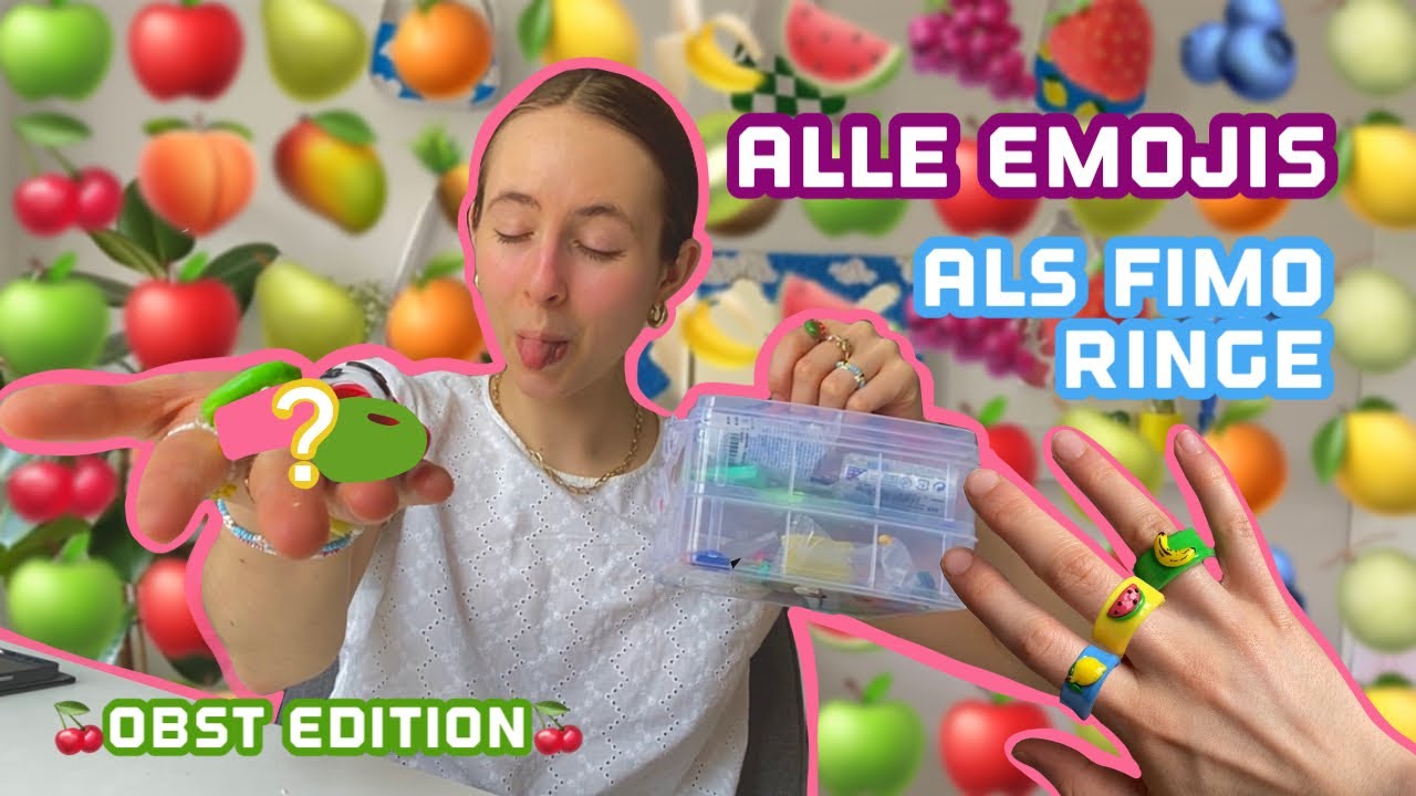 ✨ALLE Emojis als Fimo Ringe, Obst Edition✨