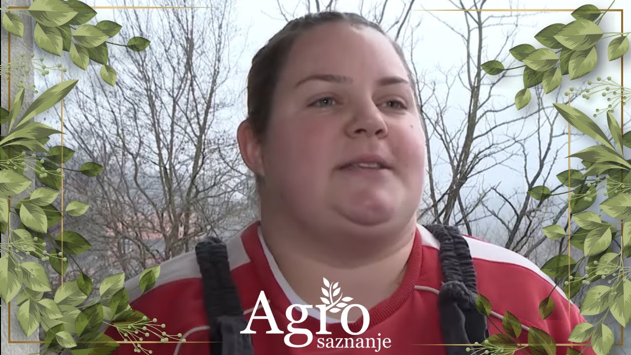 AGROSAZNANJE - Marija Knežević mlada poljoprivrednica zaposlena u hitnoj pomoći