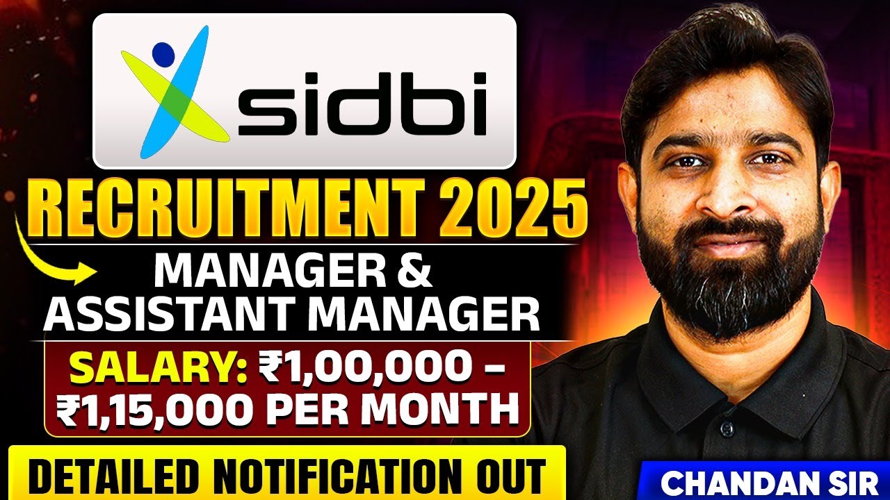 SIDBI Recruitment 2025! 🏦| Manager & Assistant Manager | ✅ Salary: ₹1,00,000 &ndash; ₹1,15,000 Per Month