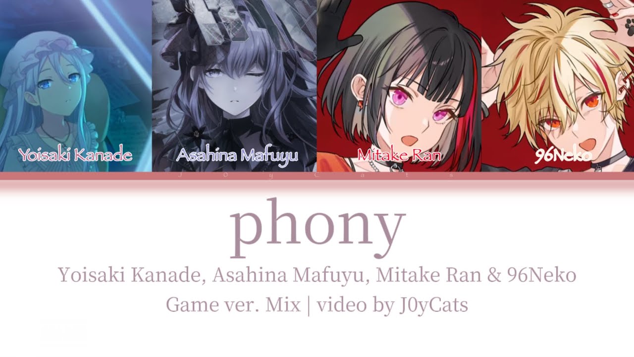 [Game Ver.] phony|Yoisaki Kanade, Asahina Mafuyu, Mitake Ran & 96Neko|Color Coded Lyrics