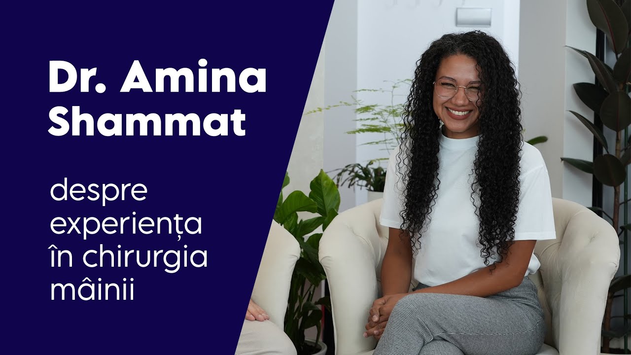 Experiența face diferența, de ce? Dr. Amina Shammat despre experiența în chirurgia mâinii