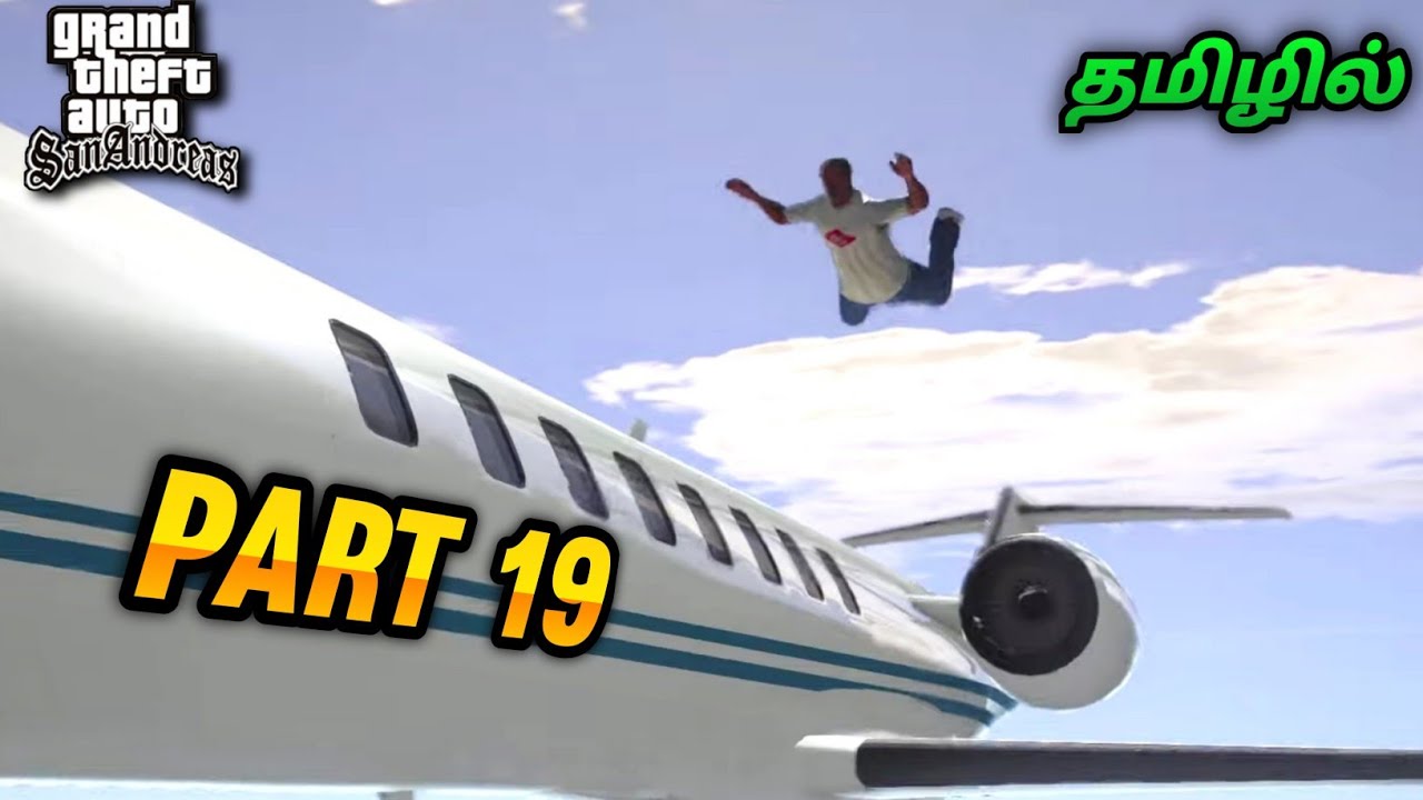 Забавный геймплей Gta San Andreas! | Полный геймплей Gta San Andreas | Часть 19 | Tamil | George ...