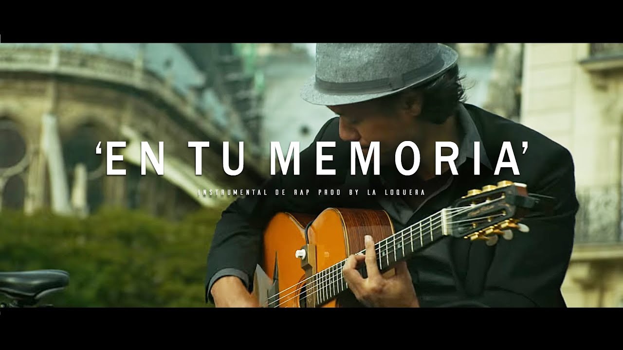 EN TU MEMORIA - INSTRUMENTAL DE RAP / GUITARRA USO LIBRE (PROD BY LA LOQUERA 2017)