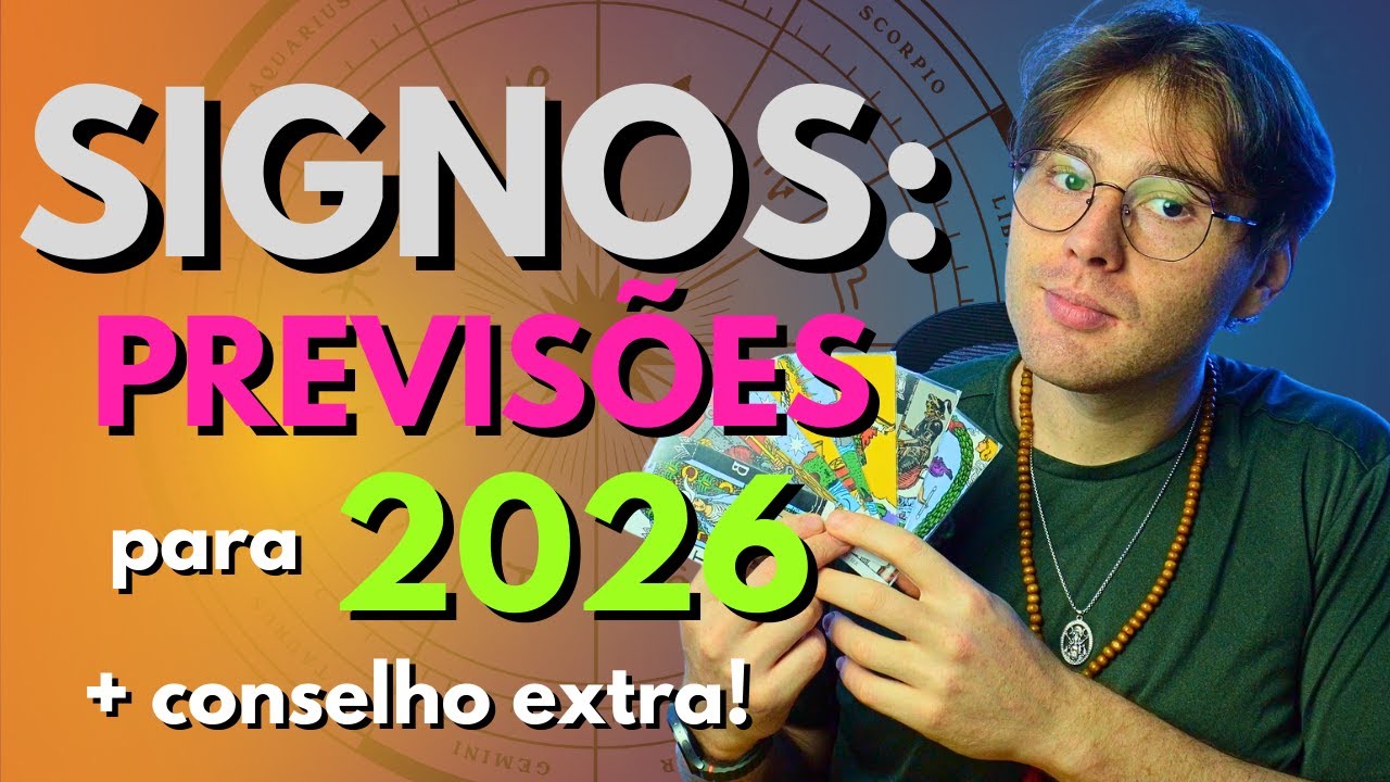 PREVISÕES PARA 2026 (para todos os signos) & + CONSELHO EXTRA!