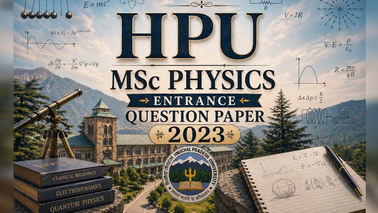 HPU MSc Physics Entrance Question Paper 2023 | Complete Previous Year Paper #hpu #physicsentrance 