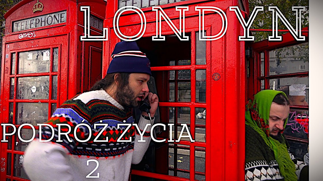 Podróż życia 2. Londyn.