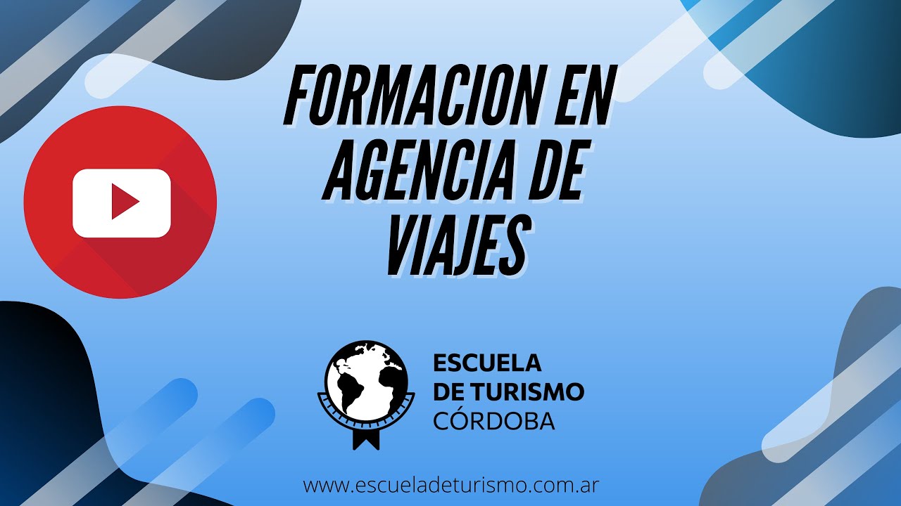 Cómo Formarse para ser Agente de Viajes?
