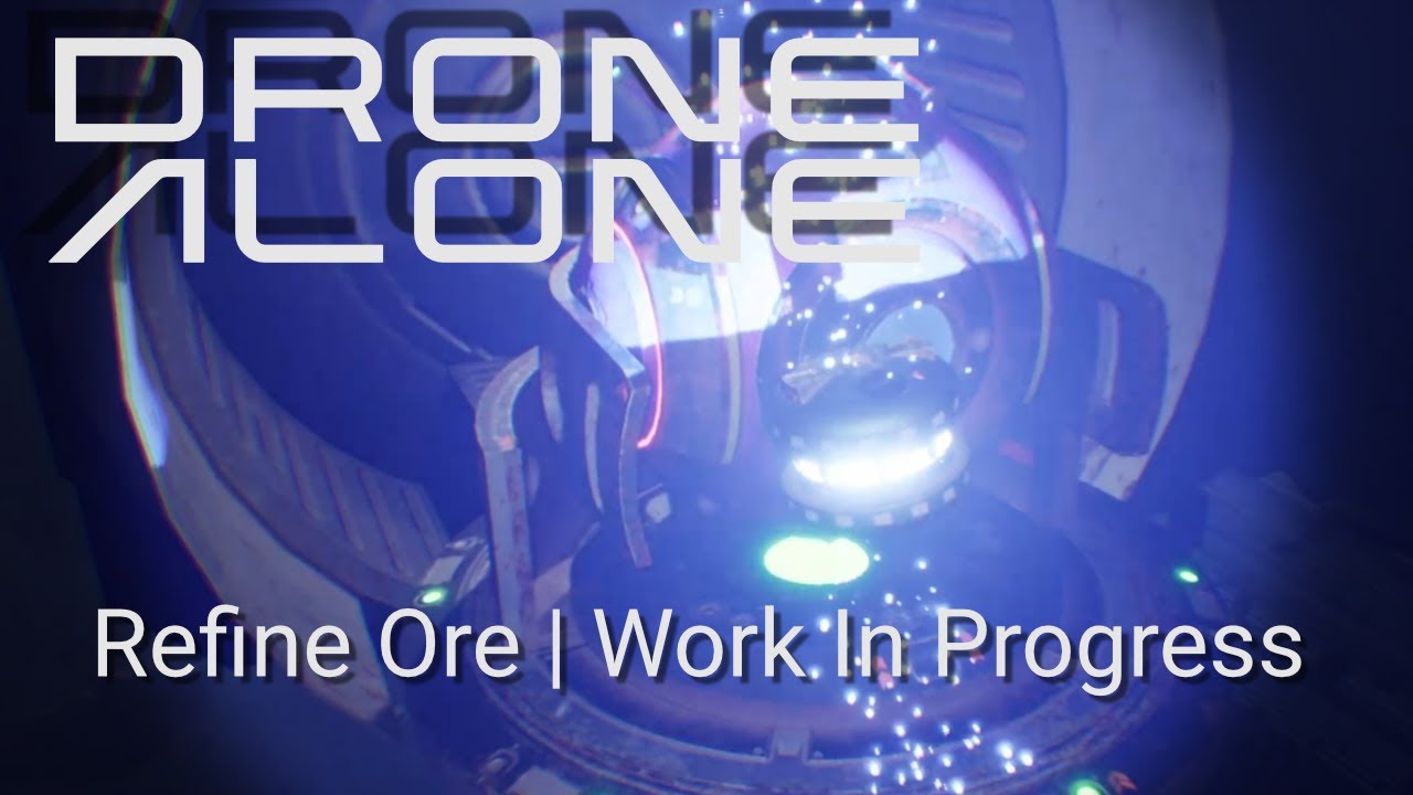 WIP | Drone Alone Refine Ore System