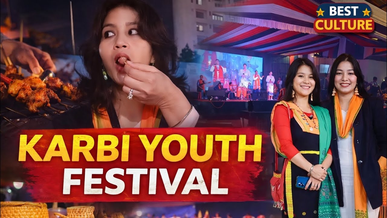 Karbi Youth Festival Assam | Tribal Culture, Dance & Traditional Food