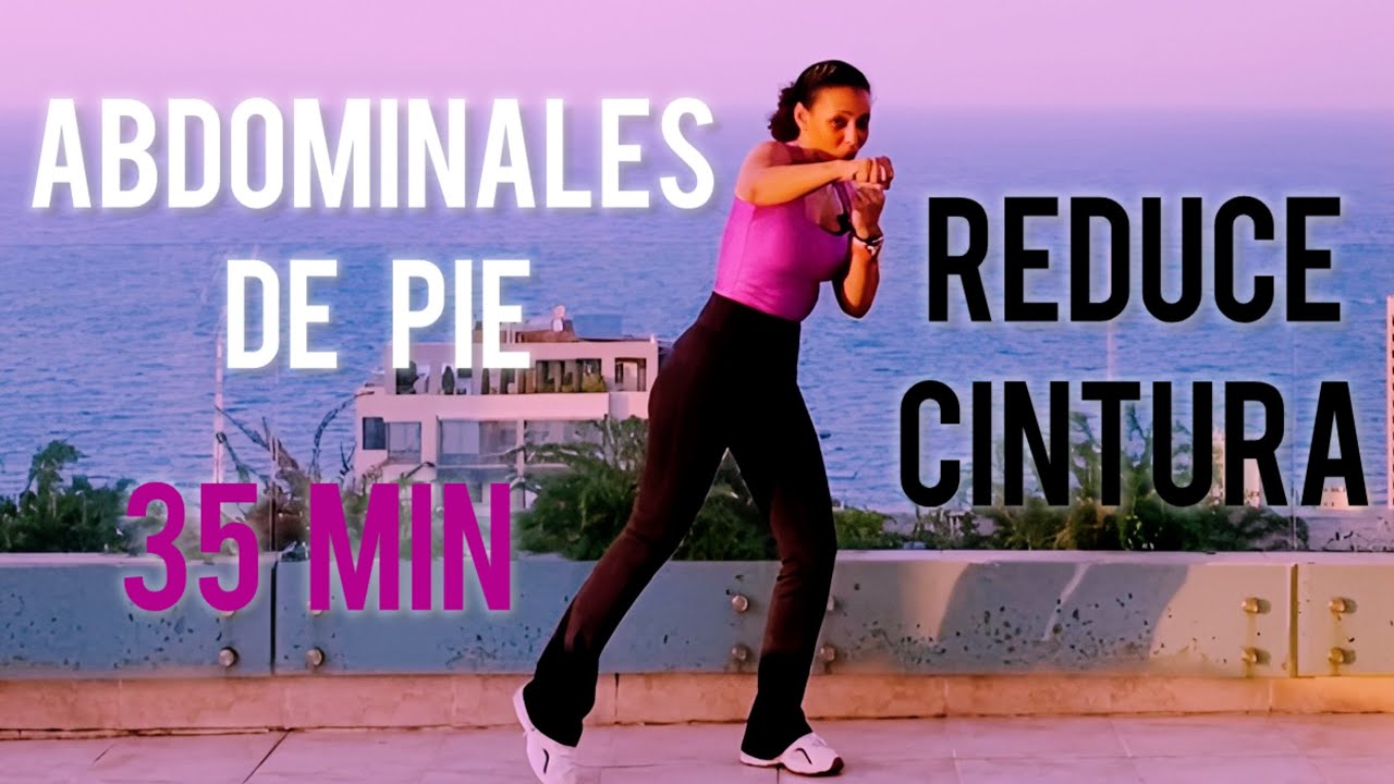 Rutina de ABDOMINALES De Pie Para Reducir Cintura y Aplanar ABDOMEN | Sin Saltos | 35 Min