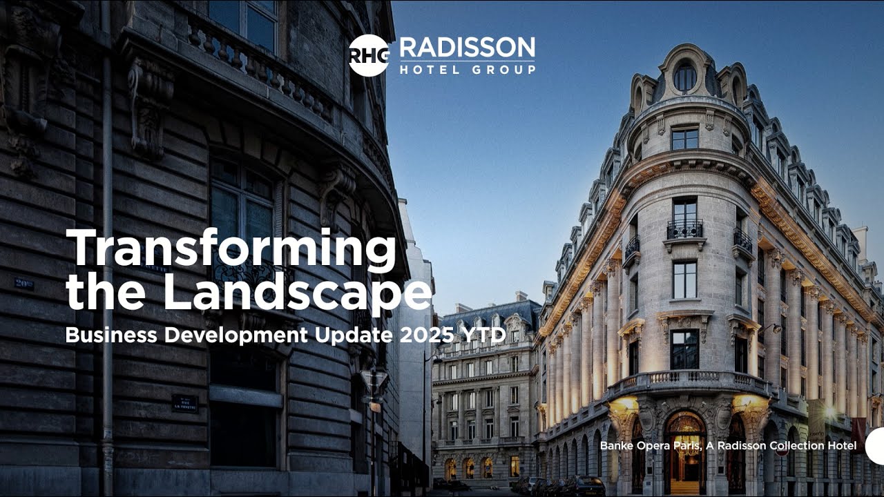Обзор развития бизнеса Radisson Hotel Group за 2025 год