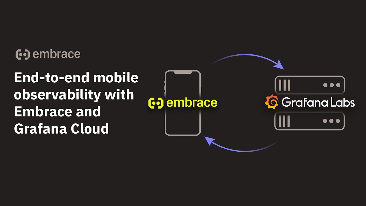 Webinar: End-to-end mobile observability with Embrace and Grafana Cloud