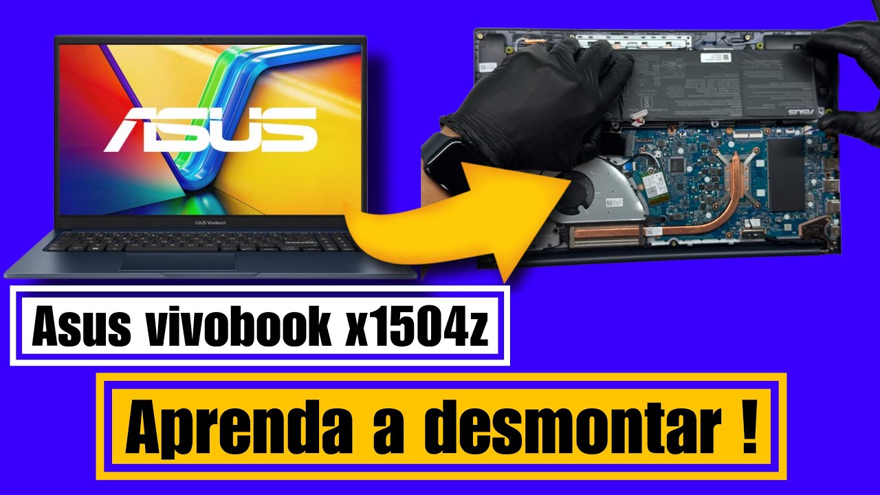 Asus vivobook x1504z tutorial para desmontar completo !