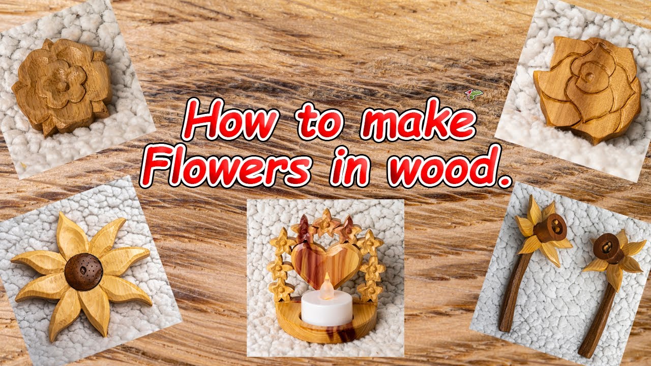 How we make flowers in wood