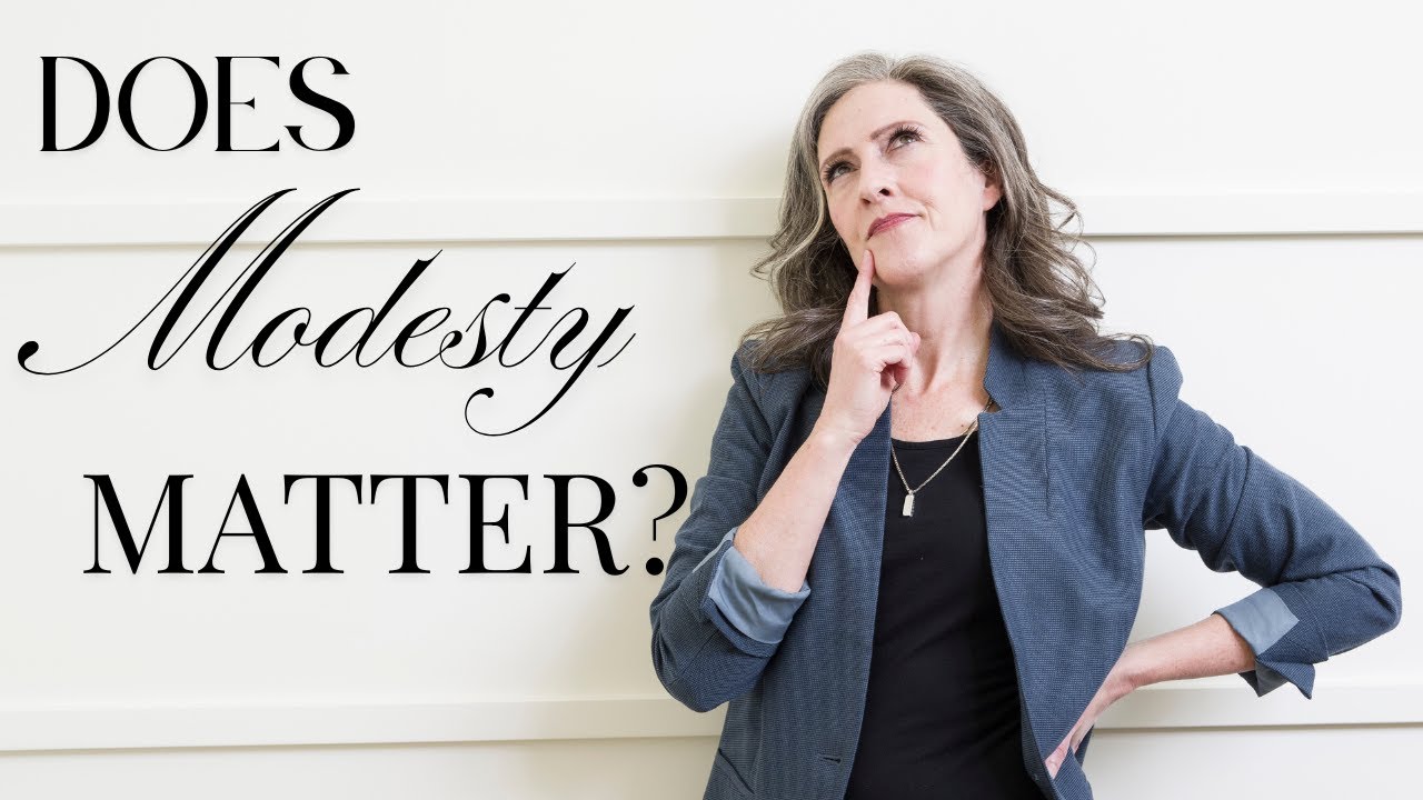 Modesty (part 1)